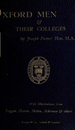 Oxford men & their colleges. Illustrated with portraits & views. Together with the matriculation register, 1880-1892_cover