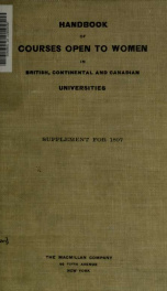Handbook of the courses open to women in British, continental and Canadian universities. Supplement for 1897_cover