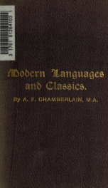 Modern languages and classics in America and Europe since 1880, ten years' progress of the new learning_cover
