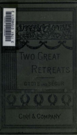 The two great retreats of history: I. The retreat of the ten thousand. II. Napoleon's retreat from Moscow;_cover