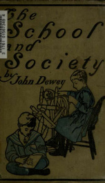The school and society : being three lectures_cover