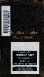The building trades pocketbook; a handy manual of reference on building construction, including structural design, masonry, bricklaying, carpentry, joinery, roofing, plastering, painting, plumbing, lighting, heating, and ventilation_cover