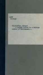 A second letter to a British member of Parliament, relative to the oppressions and cruelties of Irish revenue officers, wherein the observations on a former letter are considered and refuted_cover