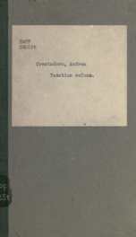 Taxation reform or the best and fairest means of raising the public revenue; being a paper read at the Congress of the National Association for the Promotion of Social Science, Section Economy and Trade, held at Cheltenham Oct. 1878_cover