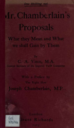 Mr. Chamberlain's proposals, what they mean and what we shall gain by them;_cover