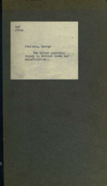 The silver question. Injury to British trade and manufactures: the paper which won the Bimetallic prize ... together with .._cover