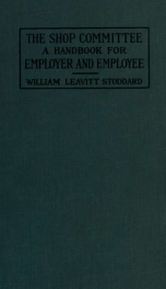 The shop committee, a handbook for employer and employee_cover