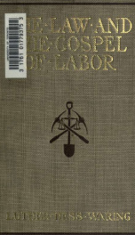 The law and the gospel of labor_cover