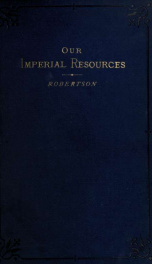 Two speeches on our home and colonial affairs, our national resources, their present and probable future condition; and The British colonies, their present condition and future prospects_cover