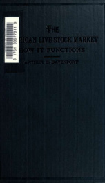 The American live stock market, how it functions_cover