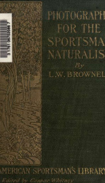 Photography for the sportsman naturalist_cover