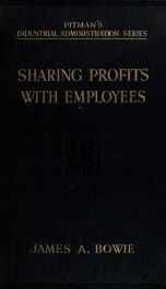 Sharing profits with employees, a critical study of methods in the light of present_cover