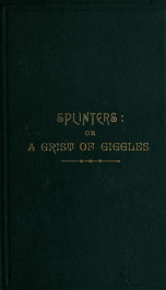 Splinters; or, A grist of giggles_cover