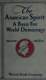 The American spirit, a basis for world democracy_cover