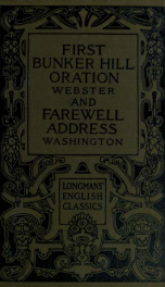 Webster's first Bunker Hill oration and Washington's farewell address;_cover