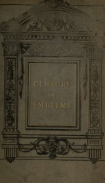 A Century of emblems; with illustrations_cover
