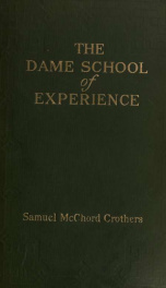The Dame School of Experience, and other papers_cover