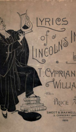 Lyrics of Lincoln's Inn; with notes for the benefit of the unlearned_cover