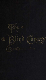 The Blind Canary; with additions_cover
