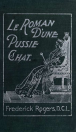 Le Roman d'une Pussie Chat, a tale of ye olden times_cover