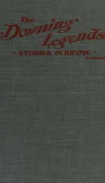 The Downing legends, stories in rhyme_cover