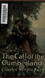The call of the Cumberlands; illustrated with scenes from the photo-play produced and copyrighted by Pallas Pictures_cover