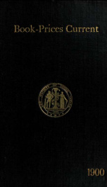 Book-prices current; a record of the prices at which books have been sold at auction 14, 1900_cover