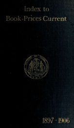 Book-prices current; a record of the prices at which books have been sold at auction_cover