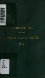 Regulations for the Canadian Medical Service, 1914 : (approved by the Militia Council)_cover