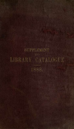 Supplement to the alphabetical catalogue of the library of parliament : containing all books and pamphlets added to the library from March 15th, 1887, until February 10th, 1888_cover