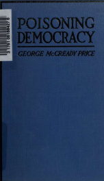 Poisoning democracy : a study of the moral and religious aspects of socialism_cover