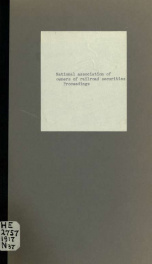 Proceedings of conference of owners of railroad securities called by S. Davies Warfield, held in Baltimore, Wednesday, May 23, 1917, Hotel Emerson. Organization of the National association of owners of railroad securities_cover
