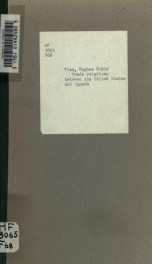 Trade relations between the United States and Canada, with some words of recognition also of the value of our trade with the British empire .._cover