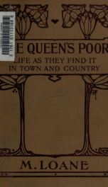 The Queen's poor : life as they find it in town and country_cover