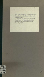 Report of Governor Hughes' Committee on speculation in securities and commodities, June 7, 1909_cover