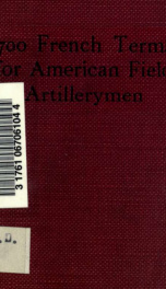 700 French terms for American field artillerymen;_cover