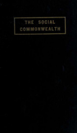 The social commonwealth; a plan for achieving industrial democracy_cover