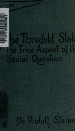The threefold state, the true aspect of the social question_cover