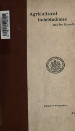 Agricultural indebtedness in India and its remedies, being selections from official documents_cover