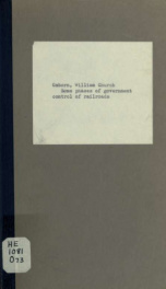 Some phases of government control of railroads; address, National Institute of Social Sciences, Hotel Astor, April 25th, 1919_cover