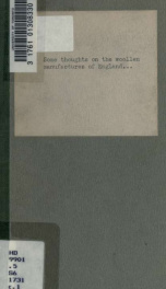 Some thoughts on the woollen manufactures of England : in a letter from a clothier to a Member of Parliament_cover