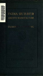 India-rubber and its manufacture, with chapters on gutta-percha and balata_cover