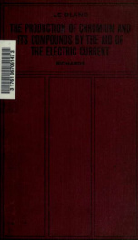 The production of chromium and its compounds by the aid of the electric current_cover