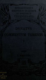 Quod fertur commentum Terenti; accedunt Eugraphi commentum et scholia Bembina 1_cover