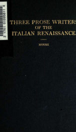Three prose writers of the Italian renaissance_cover