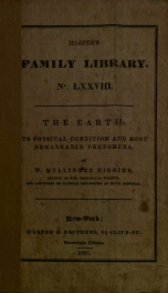 The earth: its physical condition and most remarkable phenomena_cover