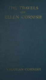 The travels of Ellen Cornish : being the memoir of a pilgrim of science_cover