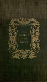 The Capitals of the world, with introduction by H.D. Traill_cover