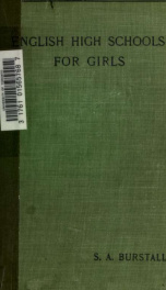 English high schools for girls : their aims, organisation, and management_cover