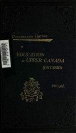 Documentary history of education in Upper Canada 17_cover